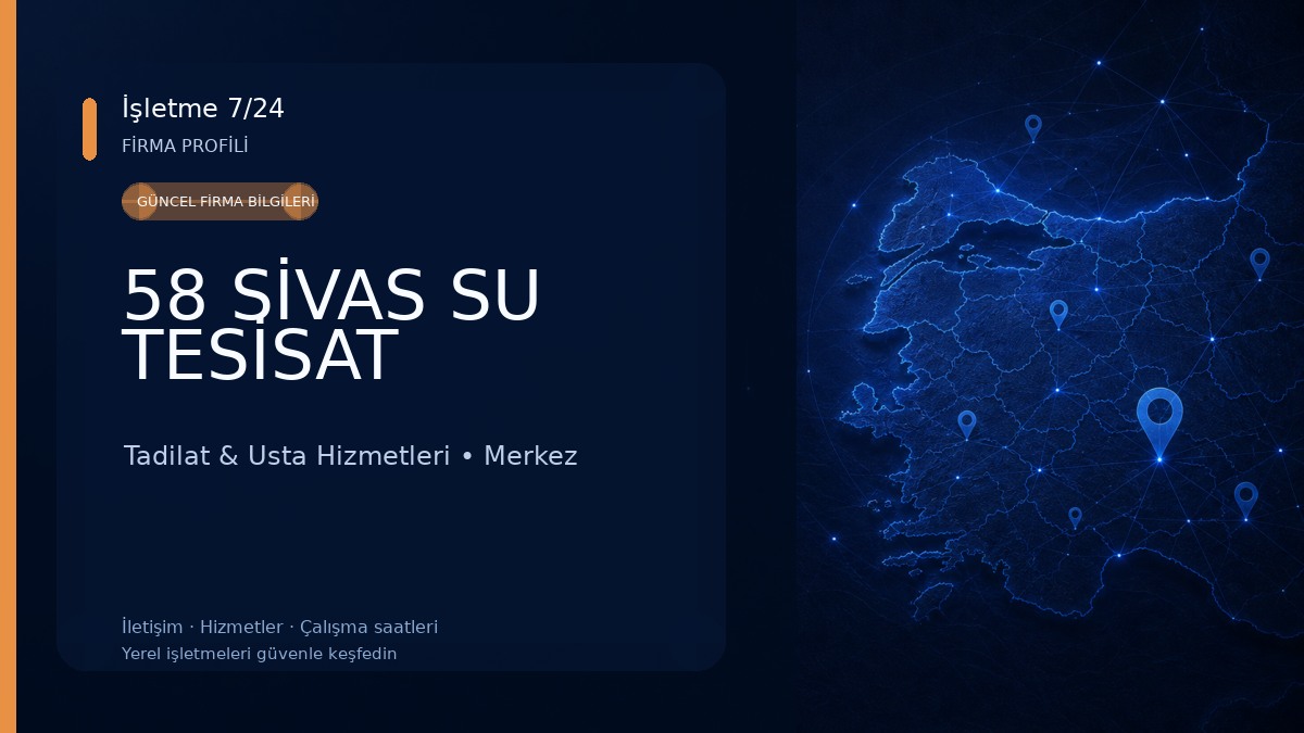 58 SİVAS SU TESİSAT Tadilat & Usta Hizmetleri