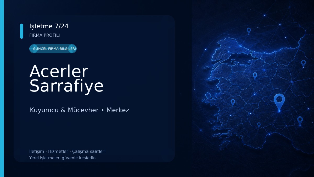 Acerler Sarrafiye Kuyumcu & Mücevher