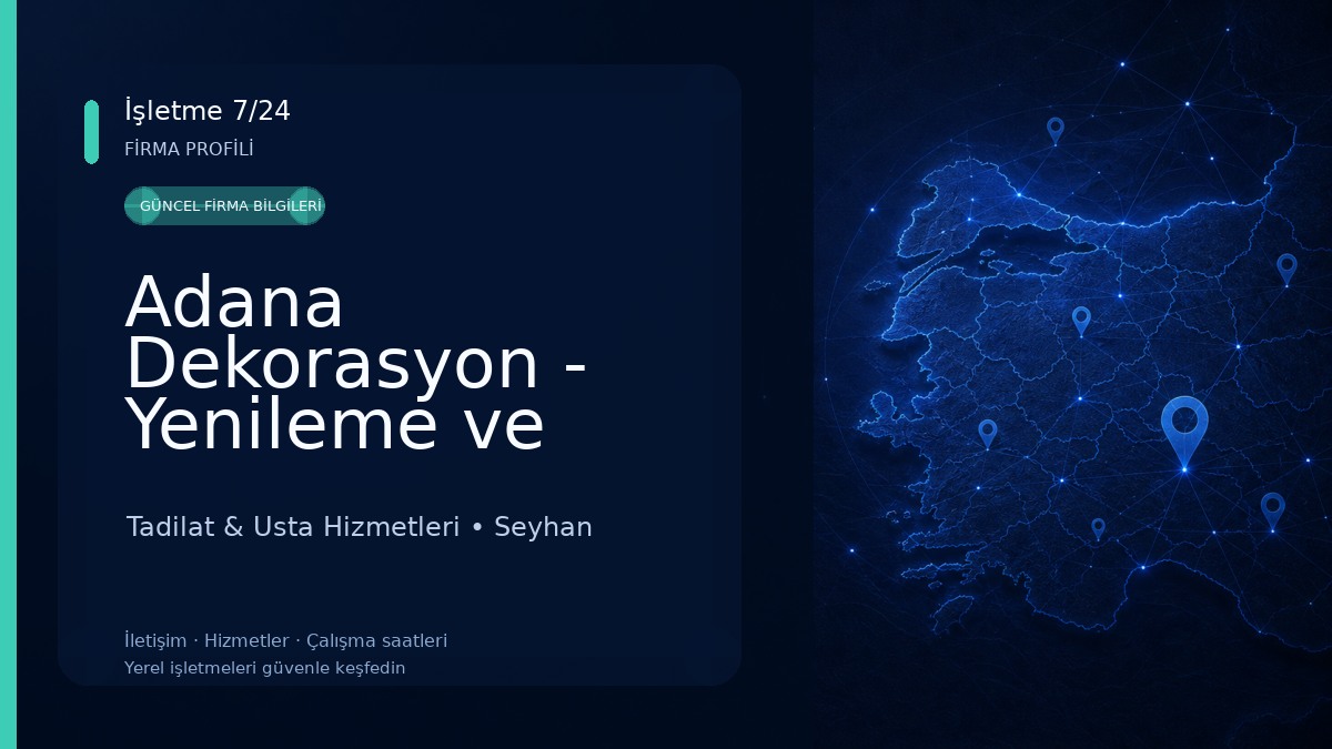 Adana Dekorasyon - Yenileme ve Tadilat İşleri 