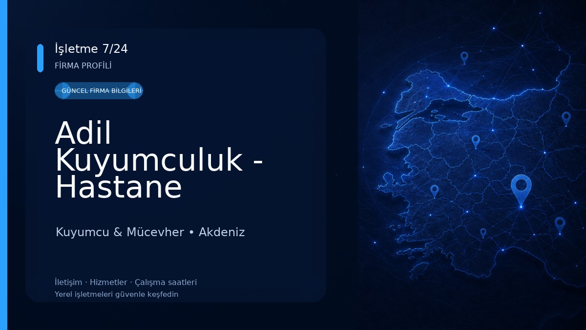 Adil Kuyumculuk - Hastane Caddesi Merkez Kuyumcu & Mücevher