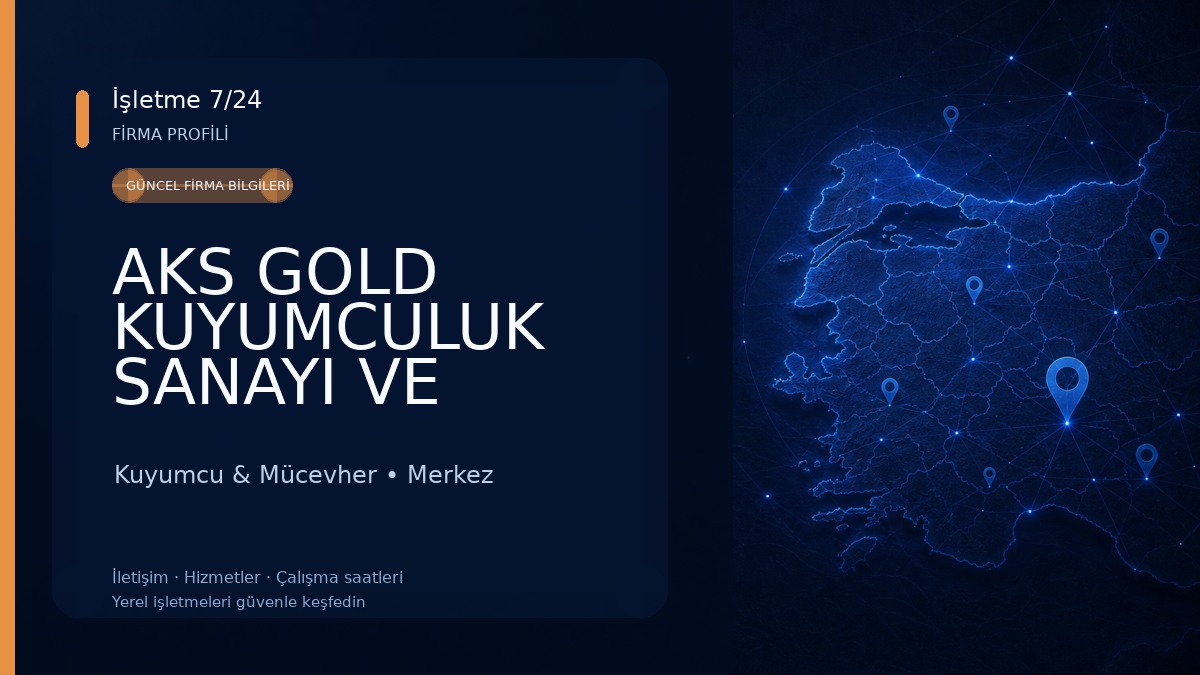 AKS GOLD KUYUMCULUK SANAYI VE TICARET LIMITED SIRKETI Kuyumcu & Mücevher