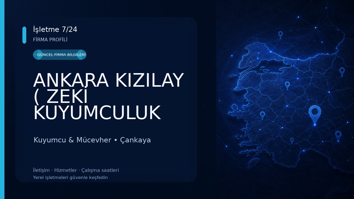 ANKARA KIZILAY ( ZEKİ KUYUMCULUK İMALAT VE BAKIM HİZMETLERİ ) Kuyumcu & Mücevher