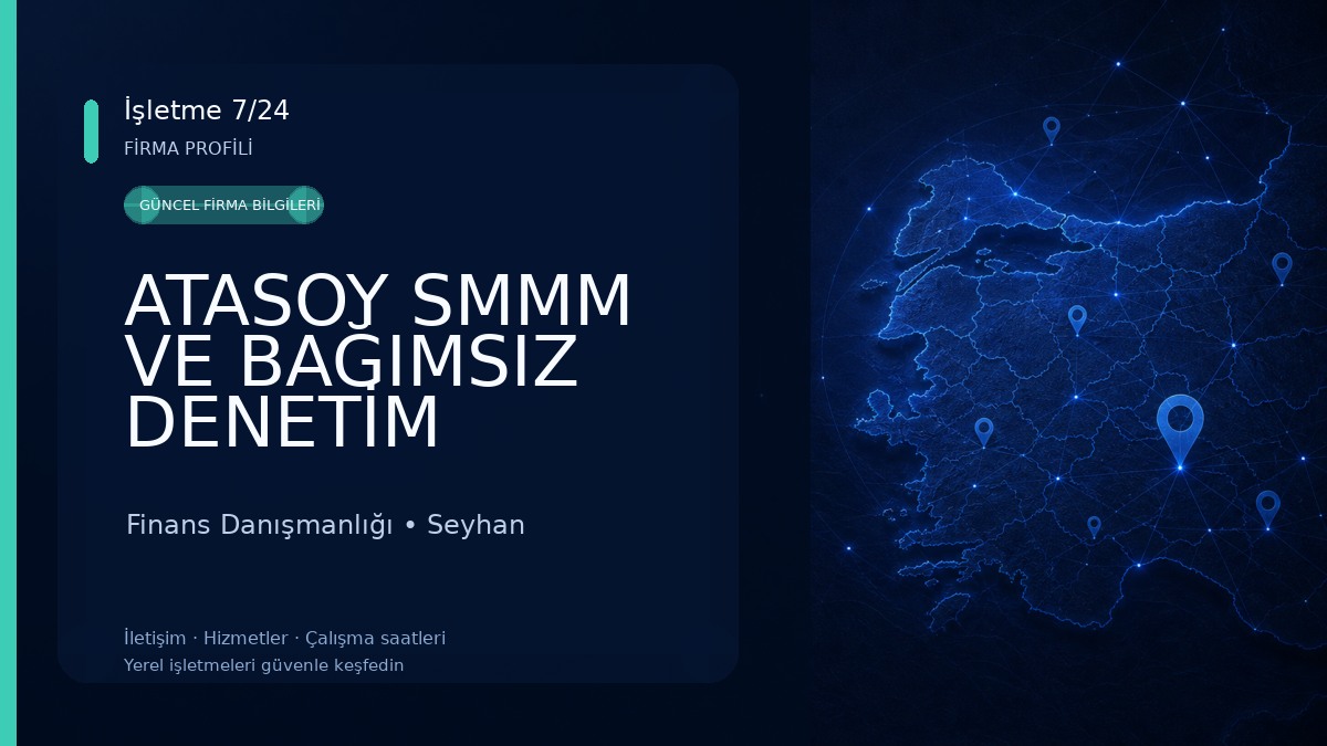 ATASOY SMMM VE BAĞIMSIZ DENETİM BÜROSU Finans Danışmanlığı
