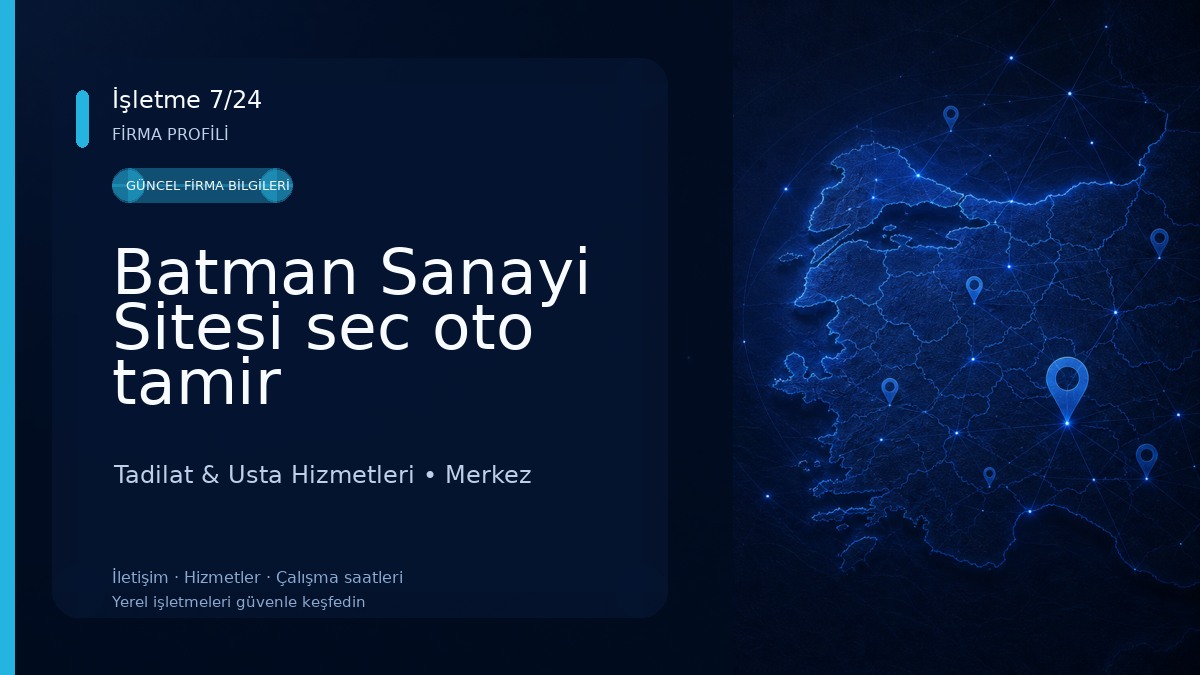 Batman Sanayi Sitesi sec oto tamir