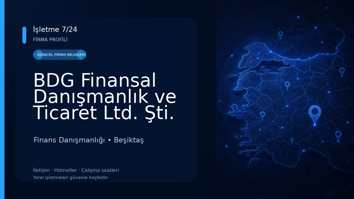 BDG Finansal Danışmanlık ve Ticaret Ltd. Şti. Finans Danışmanlığı