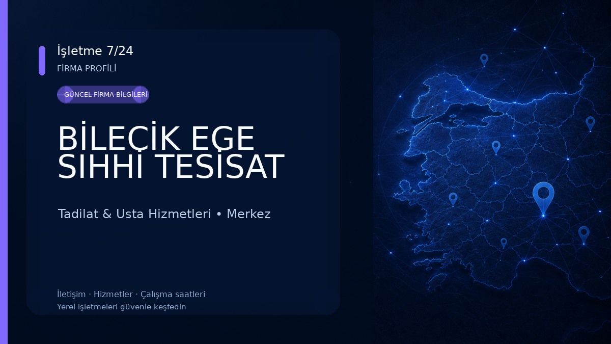 BİLECİK EGE SIHHİ TESİSAT 