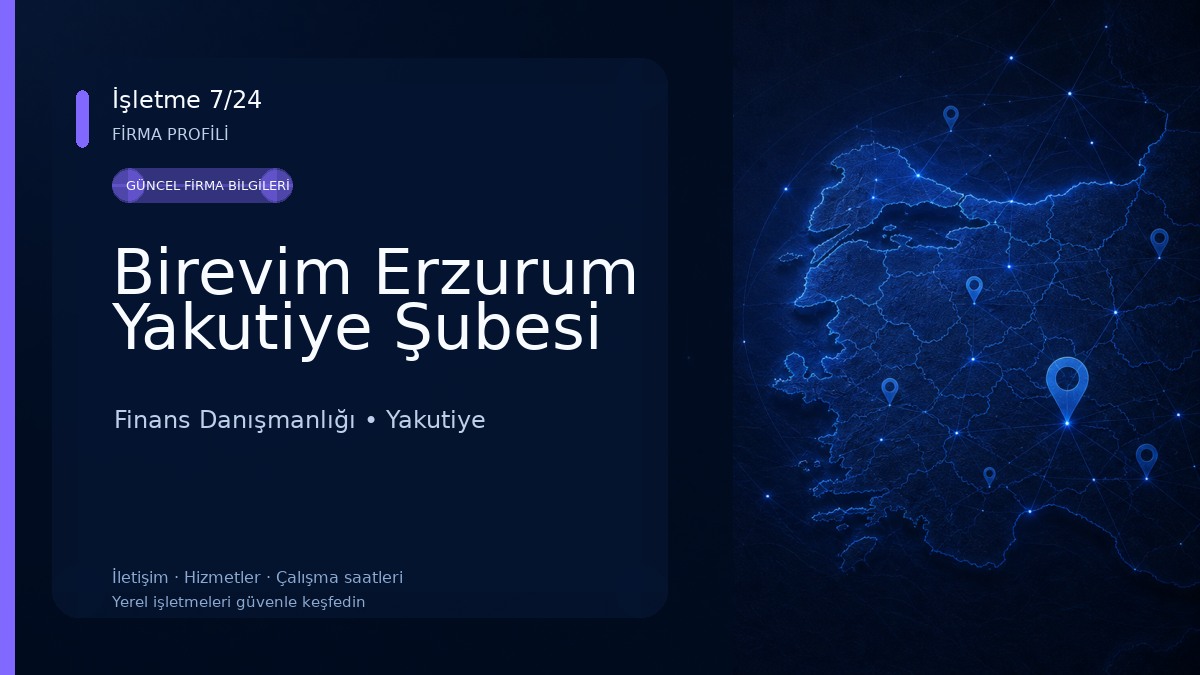 Birevim Erzurum Yakutiye Şubesi
