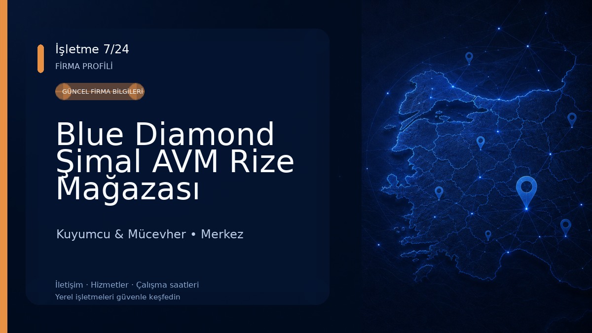 Blue Diamond Şimal AVM Rize Mağazası Kuyumcu & Mücevher