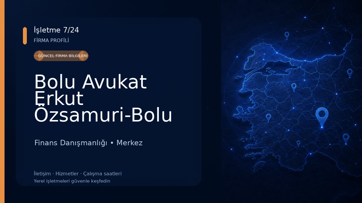 Bolu Avukat Erkut Özsamuri-Bolu Boşanma Avukatı,Ceza Avukatı,Nafaka Avukatı,İş Avukatı,Kira Avukatı,İcra Avukatı,Tapu Avukatı Finans Danışmanlığı