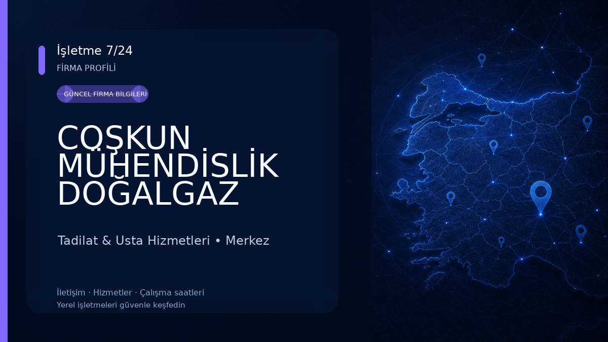 COŞKUN MÜHENDİSLİK DOĞALGAZ 