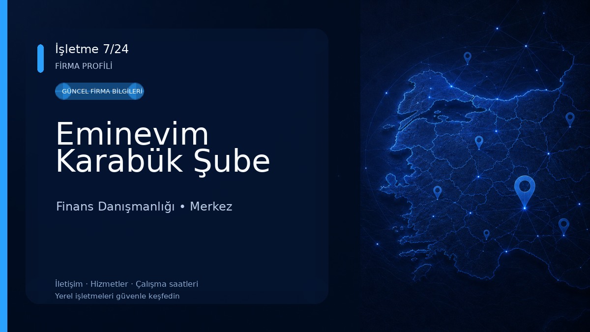 Eminevim Karabük Şube Finans Danışmanlığı