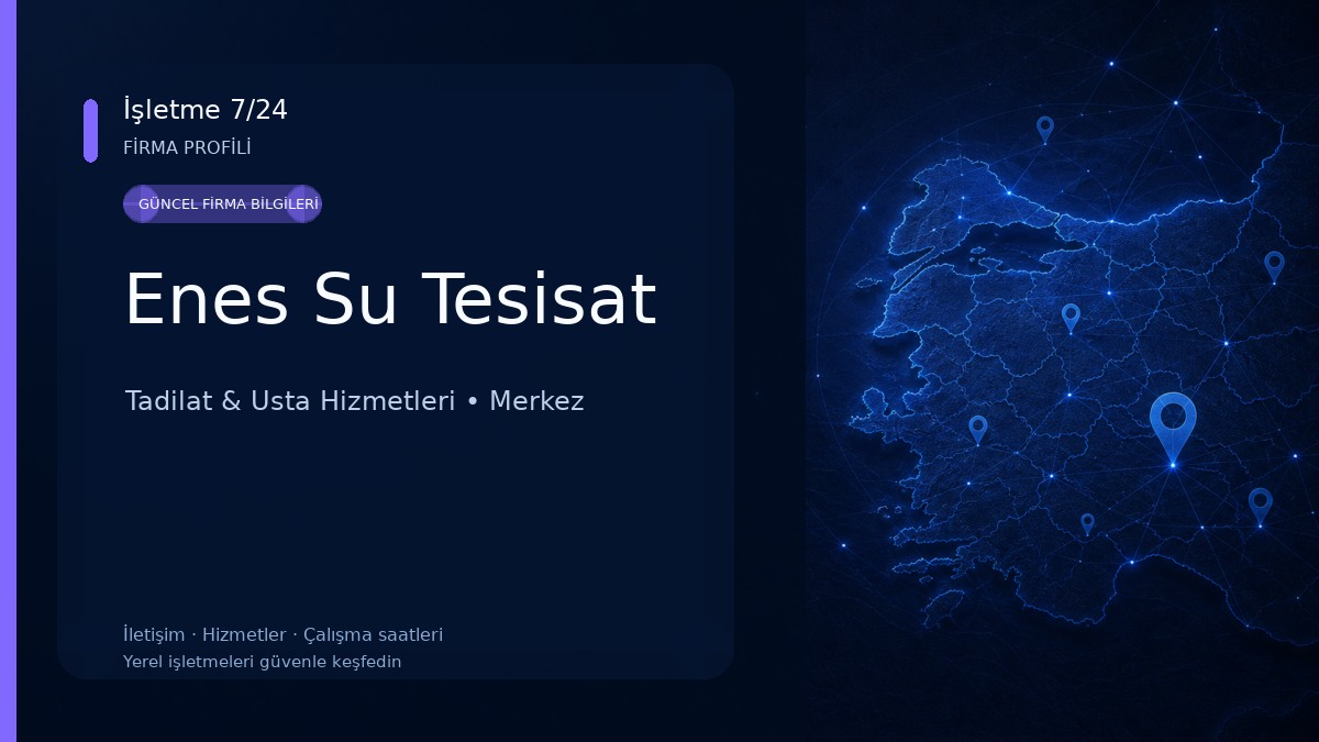 Enes Su Tesisat Tadilat & Usta Hizmetleri