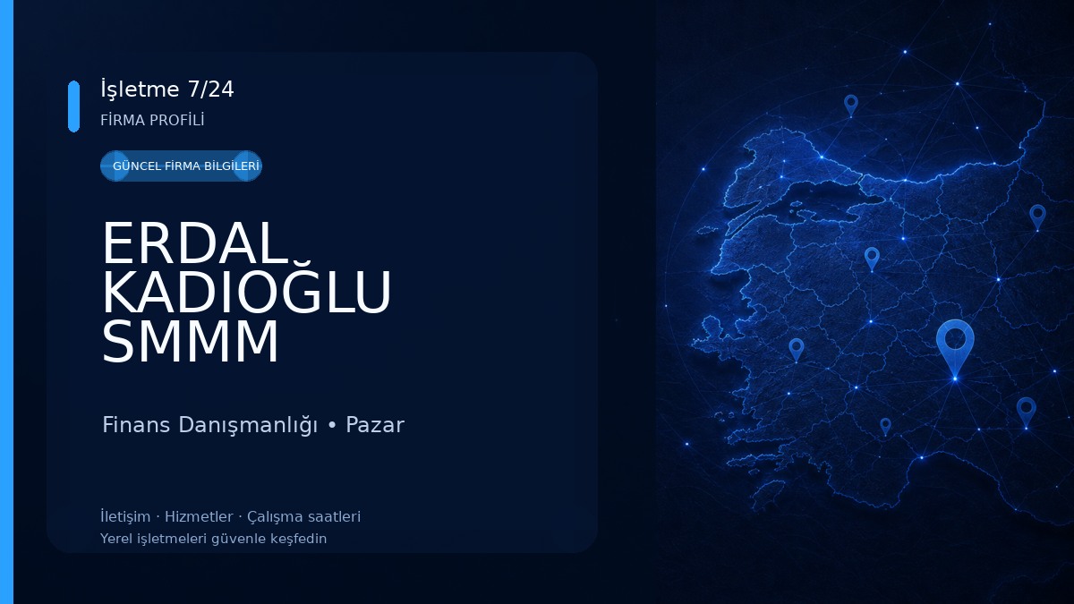ERDAL KADIOĞLU SMMM Finans Danışmanlığı