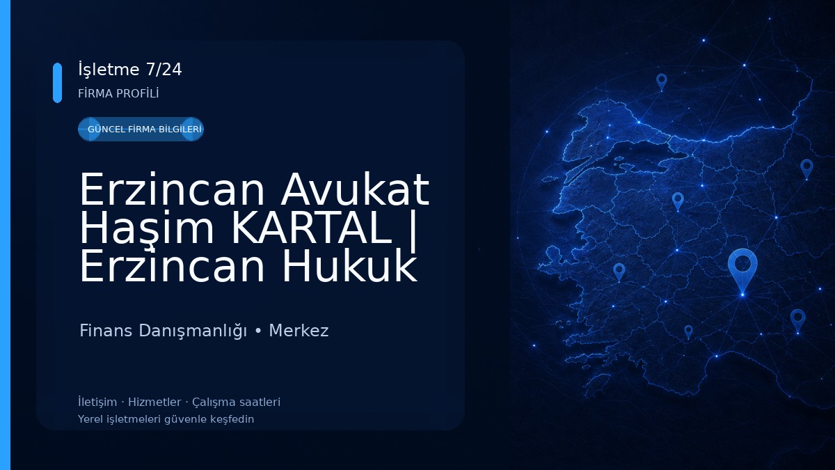 Erzincan Avukat Haşim KARTAL | Erzincan Hukuk Bürosu Finans Danışmanlığı