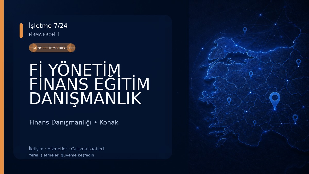 Fİ YÖNETİM FİNANS EĞİTİM DANIŞMANLIK Finans Danışmanlığı