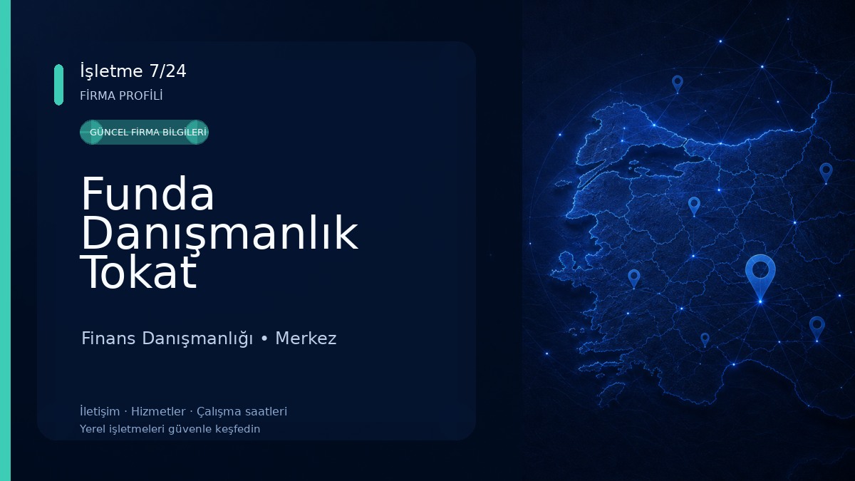 Funda Danışmanlık Tokat Finans Danışmanlığı