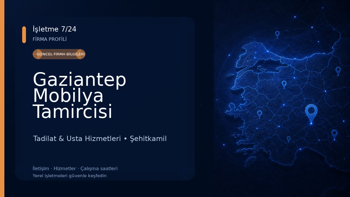 Gaziantep Mobilya Tamircisi Tadilat & Usta Hizmetleri