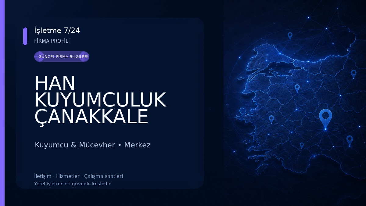 HAN KUYUMCULUK ÇANAKKALE Kuyumcu & Mücevher