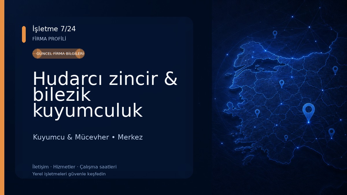 Hudarcı zincir & bilezik kuyumculuk