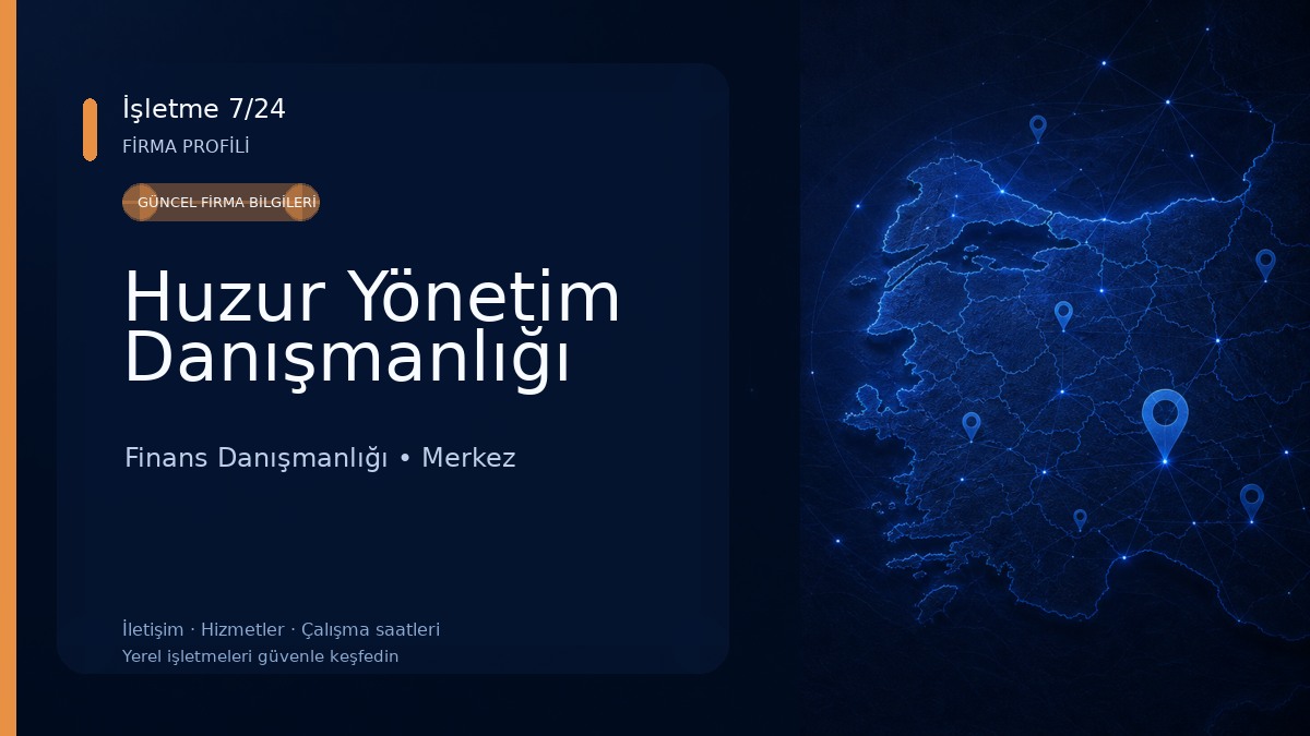 Huzur Yönetim Danışmanlığı 