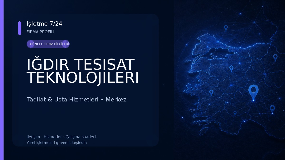 IĞDIR TESISAT TEKNOLOJILERI Tadilat & Usta Hizmetleri