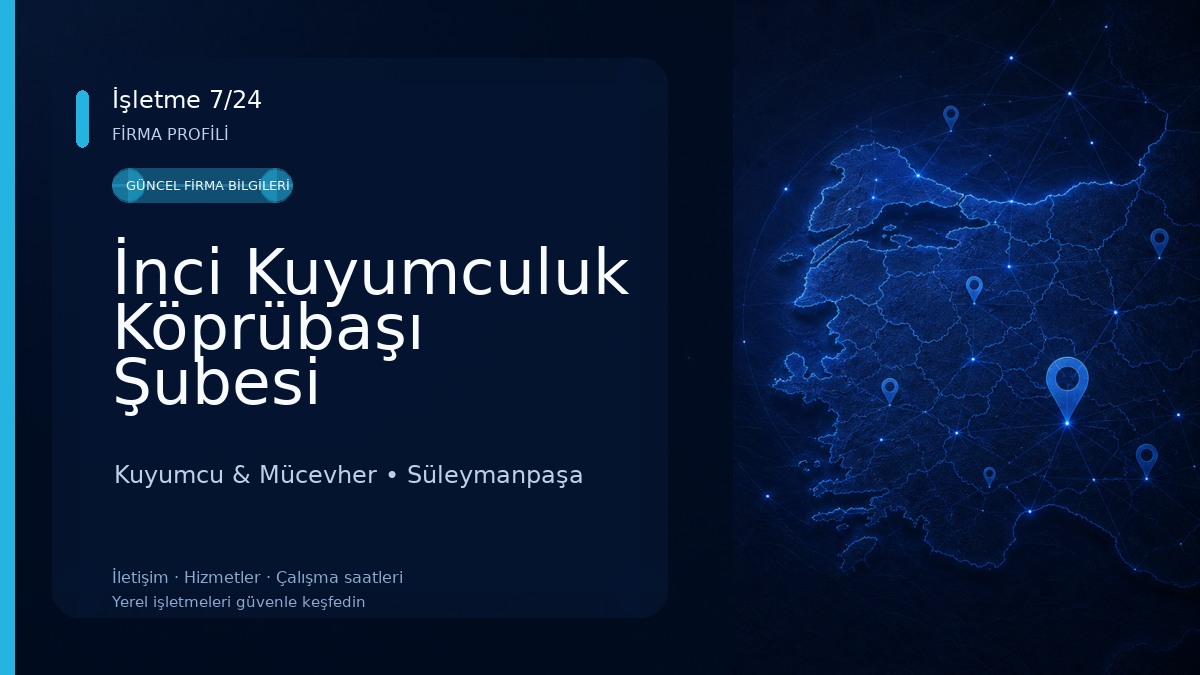 İnci Kuyumculuk Köprübaşı Şubesi Kuyumcu & Mücevher