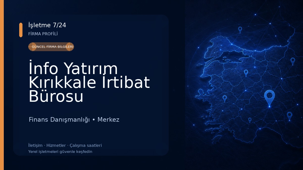 İnfo Yatırım Kırıkkale İrtibat Bürosu
