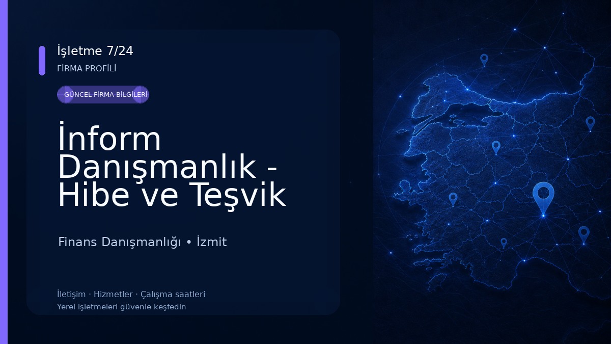 İnform Danışmanlık - Hibe ve Teşvik Projeleri Kurumsal Danışmanlık Hizmetleri Finans Danışmanlığı
