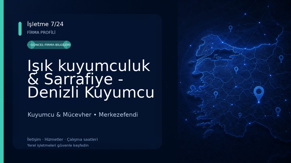 Işık kuyumculuk & Sarrafiye - Denizli Kuyumcu