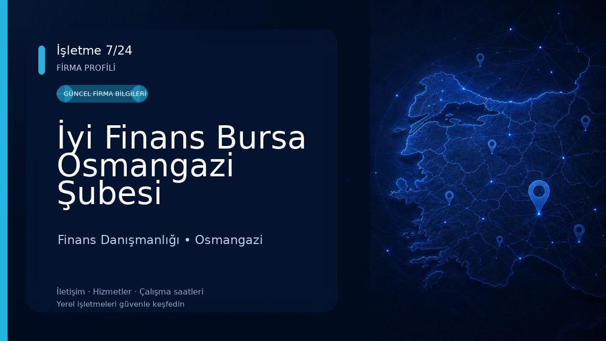 İyi Finans Bursa Osmangazi Şubesi Finans Danışmanlığı