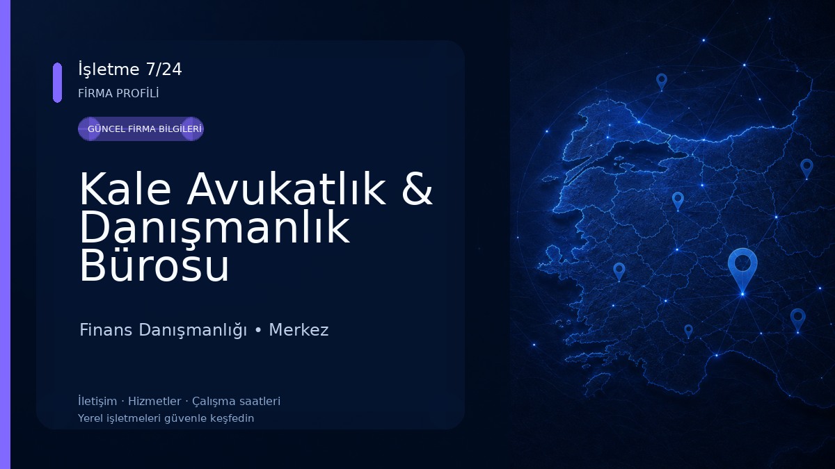 Kale Avukatlık & Danışmanlık Bürosu 