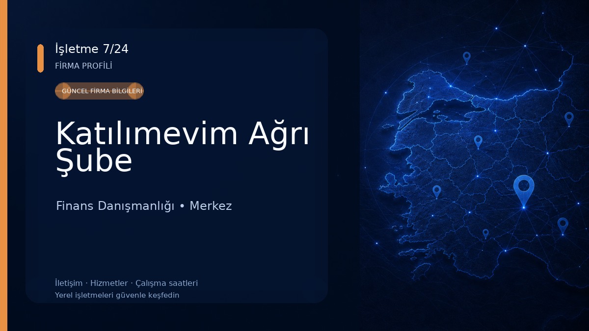 Katılımevim Ağrı Şube Finans Danışmanlığı