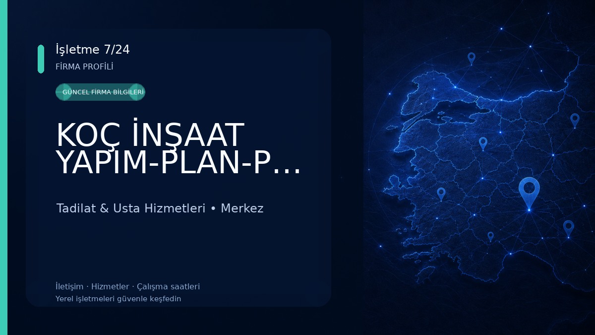 KOÇ İNŞAAT YAPIM-PLAN-PROJE Tadilat & Usta Hizmetleri