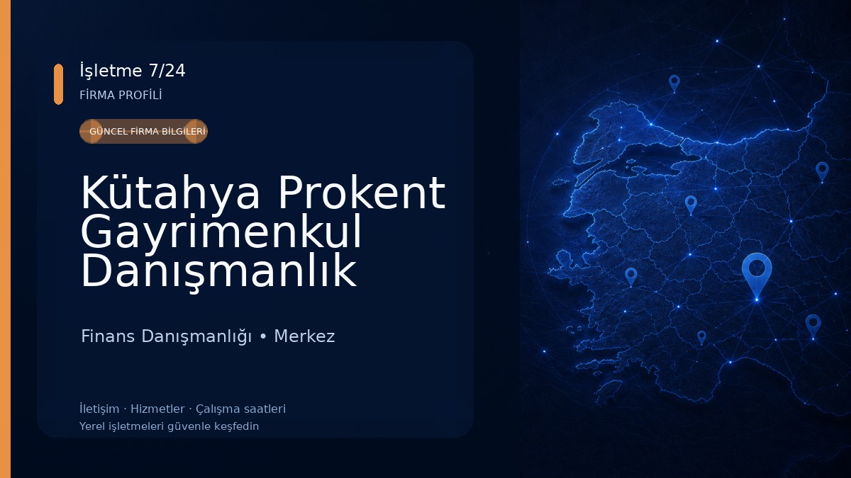Kütahya Prokent Gayrimenkul Danışmanlık 