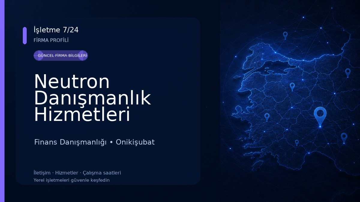 Neutron Danışmanlık Hizmetleri 