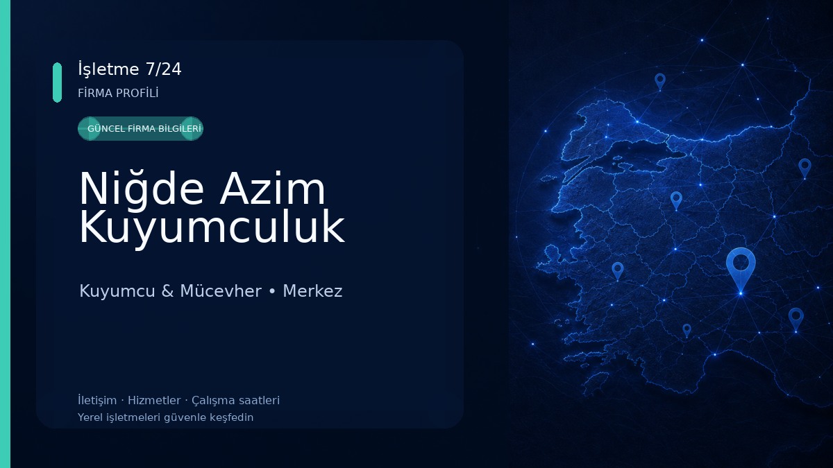Niğde Azim Kuyumculuk Kuyumcu & Mücevher