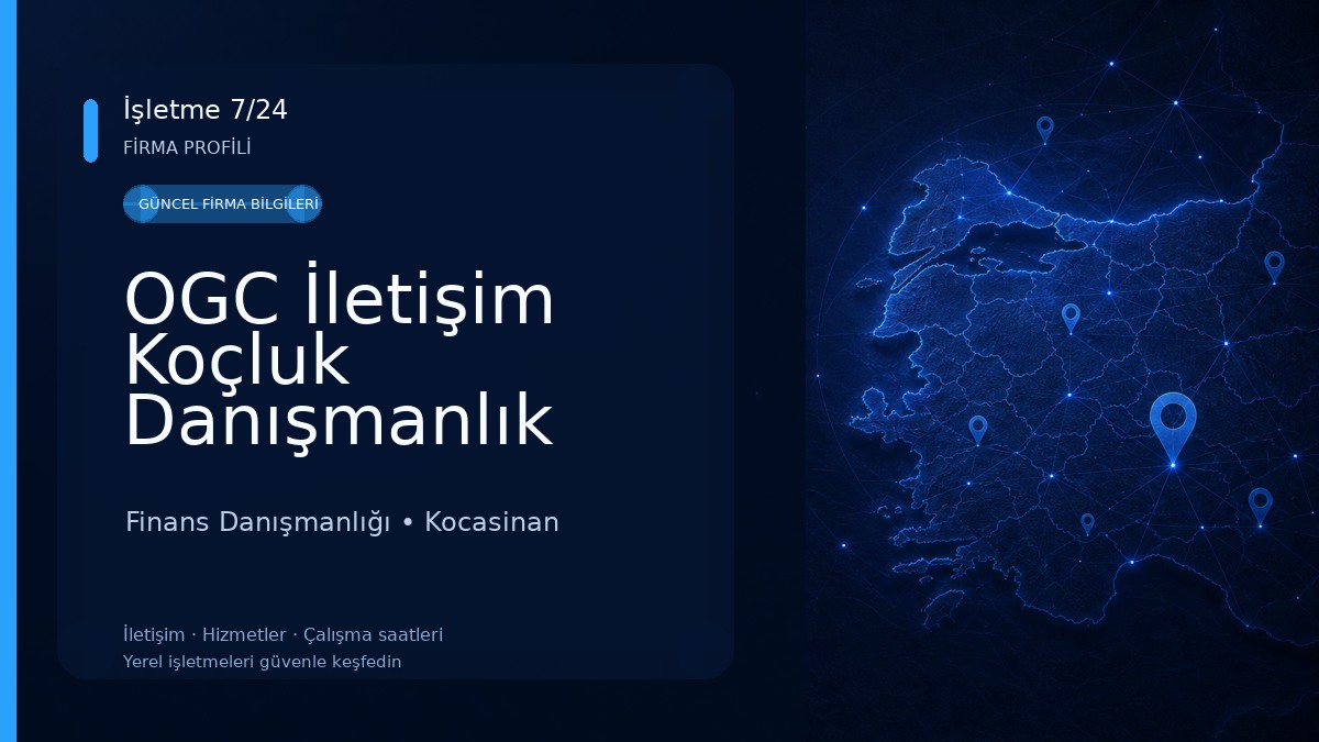 OGC İletişim Koçluk Danışmanlık Hizmetleri Finans Danışmanlığı