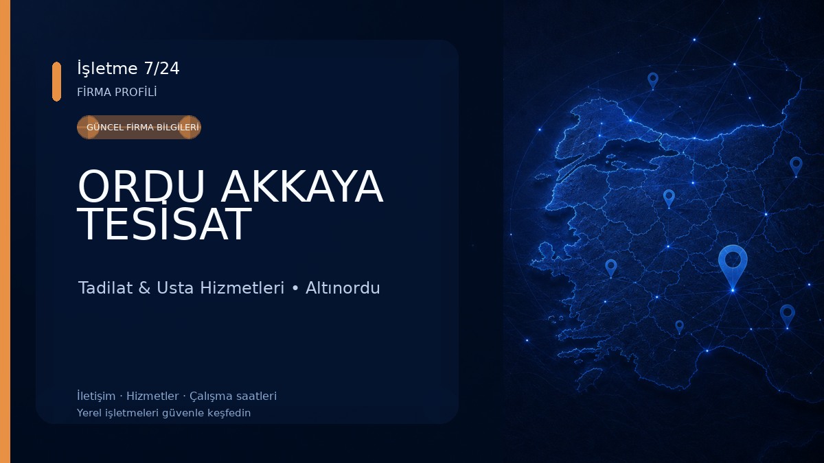 ORDU AKKAYA TESİSAT