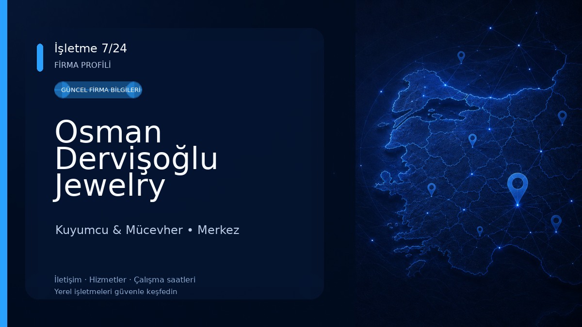 Osman Dervişoğlu Jewelry Kuyumcu & Mücevher