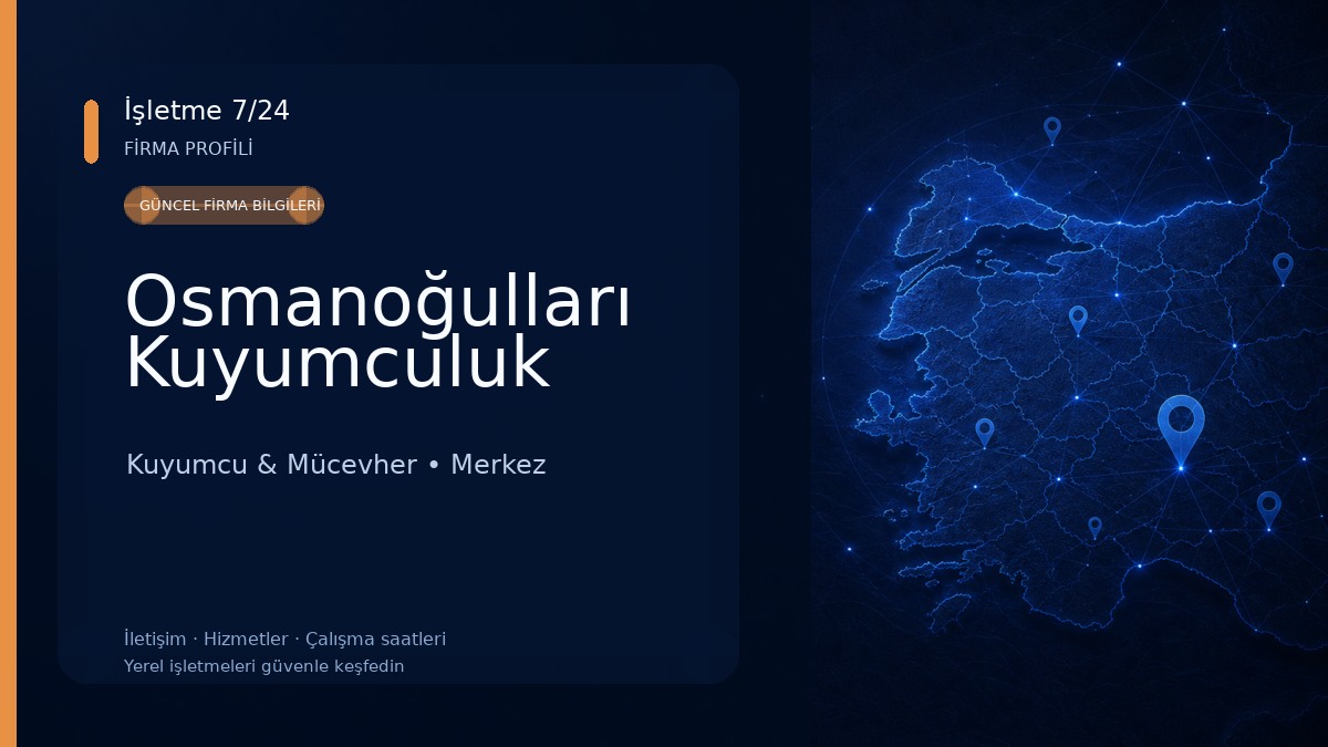 Osmanoğulları Kuyumculuk Kuyumcu & Mücevher