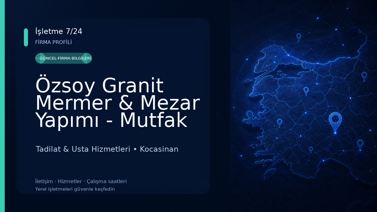Özsoy Granit Mermer & Mezar Yapımı - Mutfak Tezgahı Tadilat & Usta Hizmetleri
