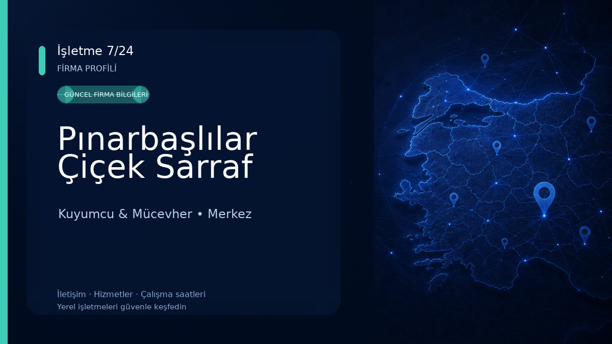 Pınarbaşlılar Çiçek Sarraf Kuyumcu & Mücevher