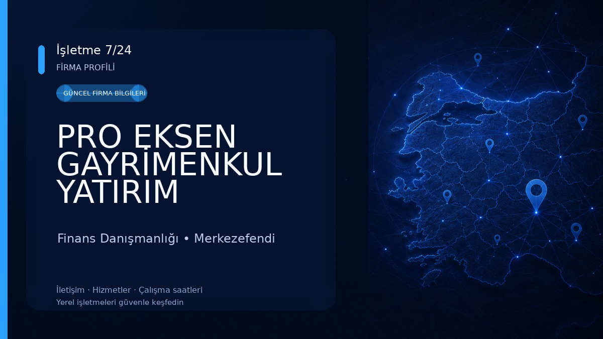 PRO EKSEN GAYRİMENKUL YATIRIM DANIŞMANLIĞI