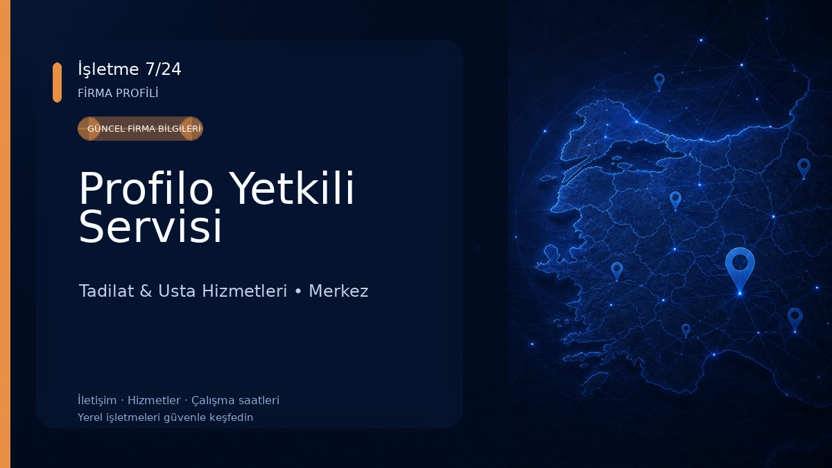 Profilo Yetkili Servisi