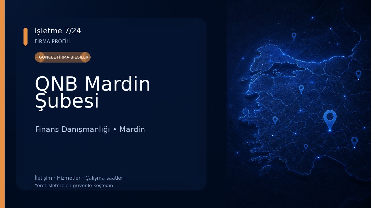 QNB Mardin Şubesi Finans Danışmanlığı