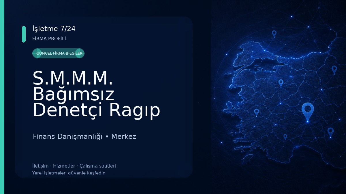 S.M.M.M. Bağımsız Denetçi Ragıp ÖZKAN Finans Danışmanlığı