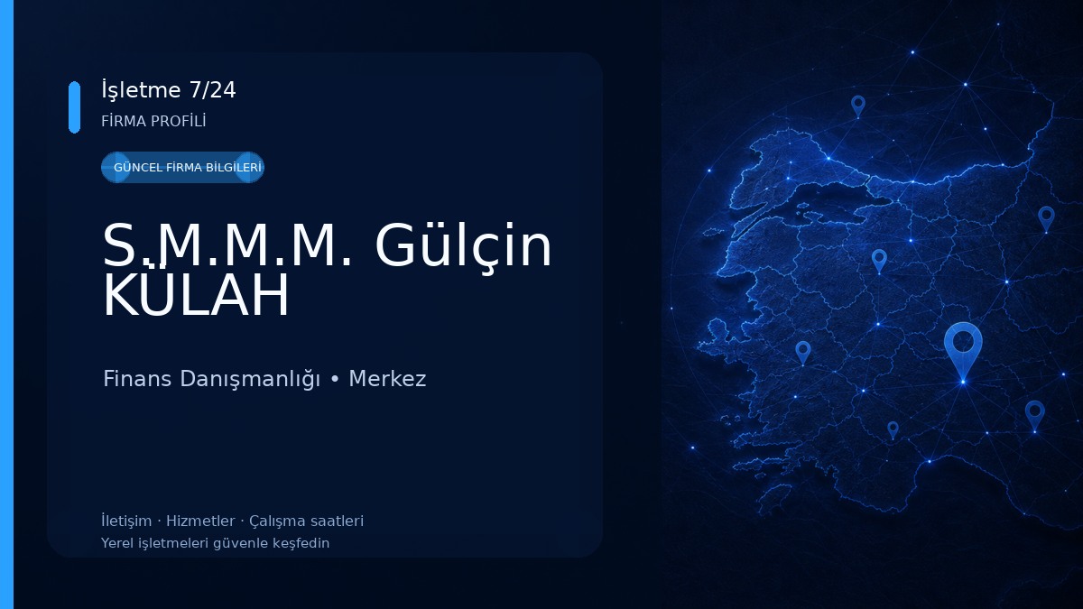 S.M.M.M. Gülçin KÜLAH Finans Danışmanlığı