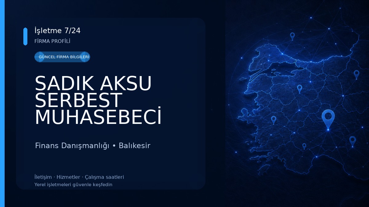 SADIK AKSU SERBEST MUHASEBECİ MALİ MÜŞAVİR Finans Danışmanlığı