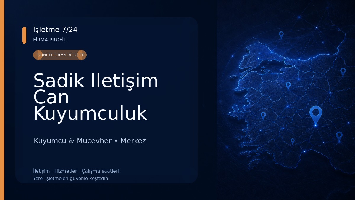 Sadik Iletişim Can Kuyumculuk Kuyumcu & Mücevher