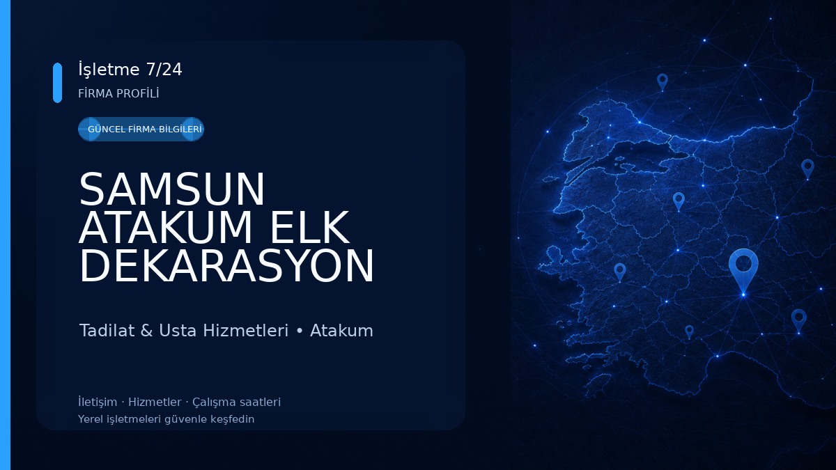 SAMSUN ATAKUM ELK DEKARASYON VE TADİLAT İŞLERİ